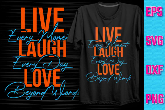 Review: Live Every Moment Laugh Every Day Love