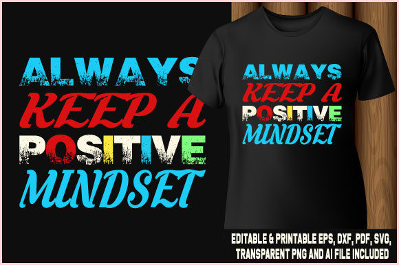 Reviewing the Always Keep a Positive Mindset Design